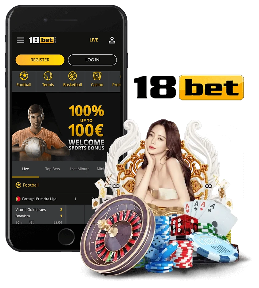 Dịch vụ ứng dụng 18Bet trên điện thoại